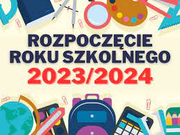 Uroczystość rozpoczęcia nowego roku szkolnego 2023-24