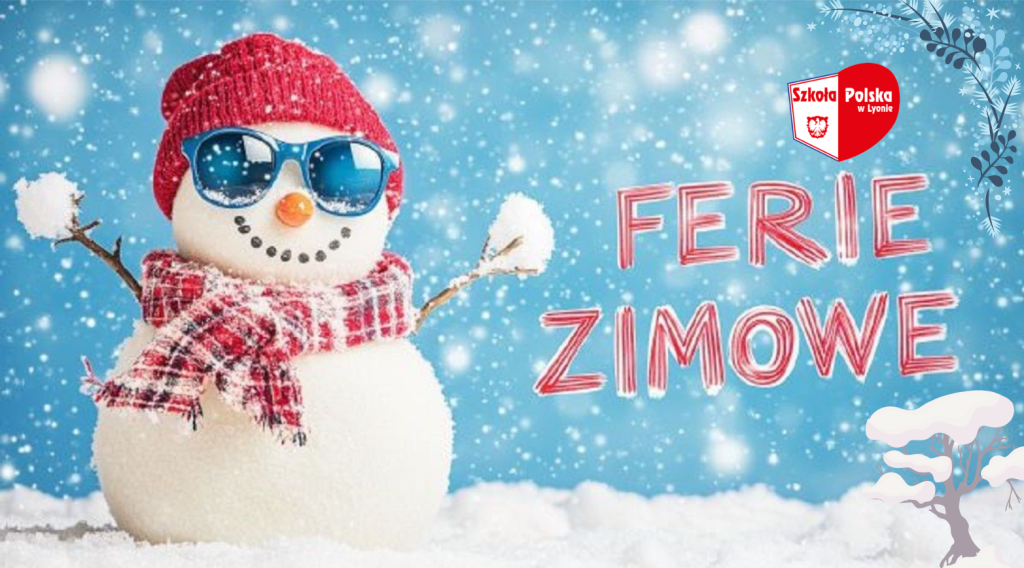 ZIMOWE FERIE W NASZEJ SZKOLE